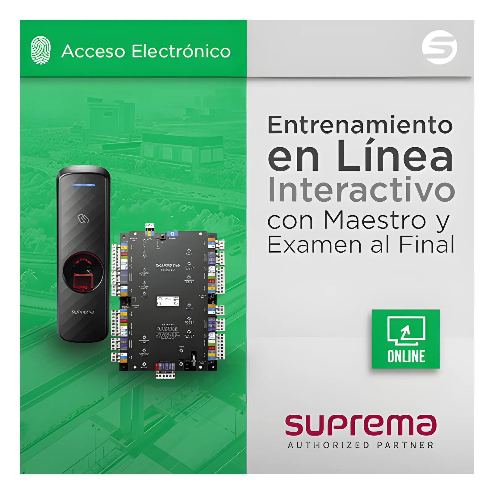 Certificación Control de Acceso SUPREMA BIOSTAR2 y CS40 - Curso Express SYSCOM
