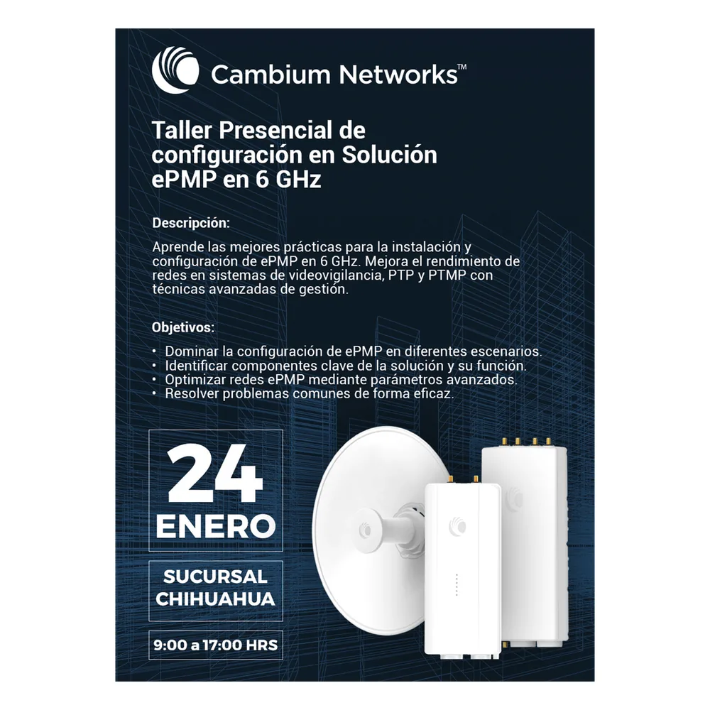 Curso Presencial Cambium ePMP en 6 GHz: Configuración e Instalación